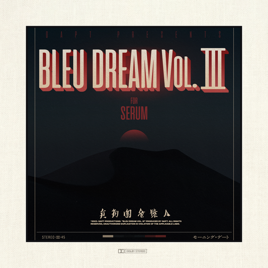 BLEU DREAM Vol. III for SERUM